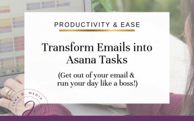 Asana Hack: Transform Emails into Tasks… No More Slave to Your Inbox!