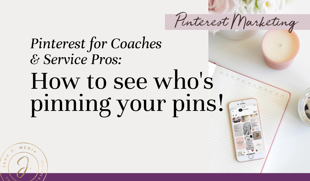 How do I see who saved my pins on Pinterest? Online coaches and service pros who use Pinterest often ask, "Who's pinning my pins?" Here's where to see who's saving them and why you might want to know!