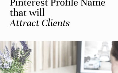 How to Choose a Pinterest for Business Profile Name that Attracts Clients