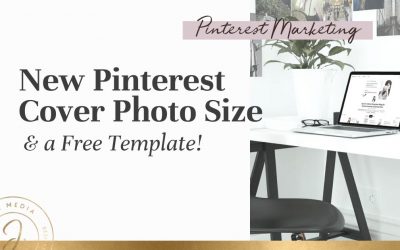 New Pinterest Cover Photo Size – Plus: Free Canva Template!
