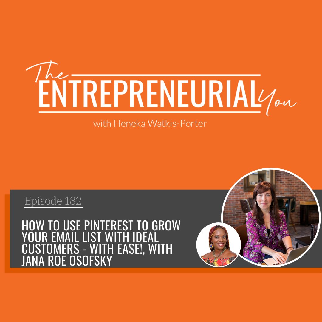 Pinterest to Grow Your Email List - Entrepreneurial You Podcast 