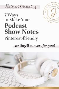 Podcast Show Notes on Pinterest