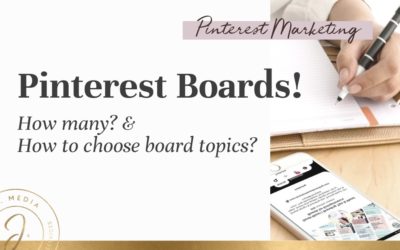 Pinterest Boards: How many should you have? And what boards to create?
