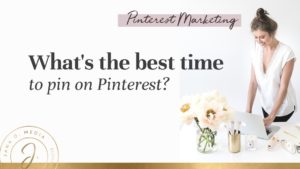 What's the best time to pin on Pinterest?