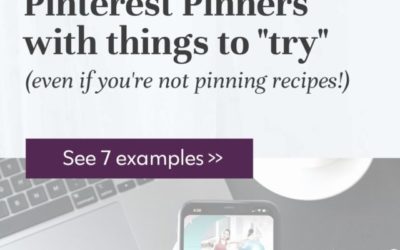 How to Inspire Pinterest Pinners With Things to “Try”