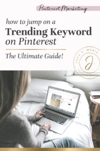 How to Use A Trending Keyword on Pinterest