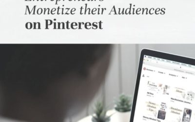 How to Sell on Pinterest: 8 Ways Entrepreneurs Make Money Pinning!