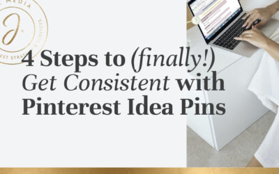 4 Steps to Becoming Consistent with Your Pinterest Idea Pins