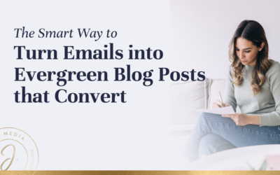 The Smart Way to Turn Emails into Evergreen Blog Posts that Convert