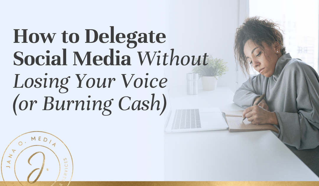 Delegating social media expands your reach without expanding your work hours. Here's how to hand it off, without losing your voice or wasting money.
