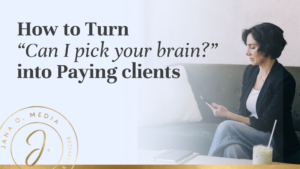 "Can I pick your brain?" This can feel flattering… but frustrating. You can't spend all day answering questions for free! Here's how to turn these requests into clients.